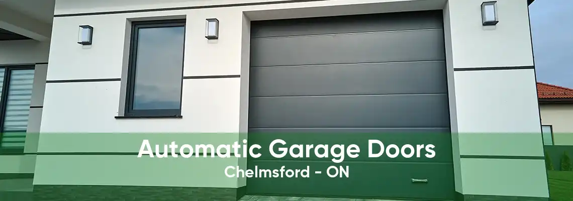 Automatic Garage Doors Chelmsford - ON
