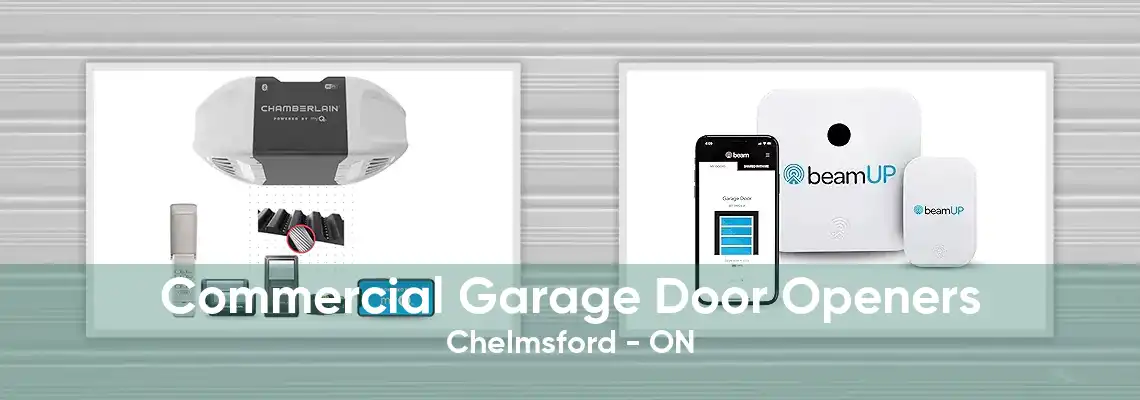 Commercial Garage Door Openers Chelmsford - ON