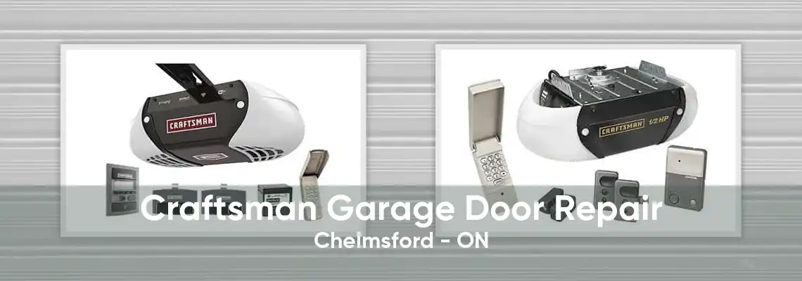 Craftsman Garage Door Repair Chelmsford - ON