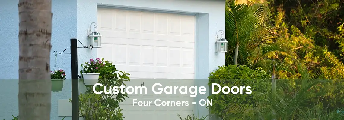 Custom Garage Doors Four Corners - ON
