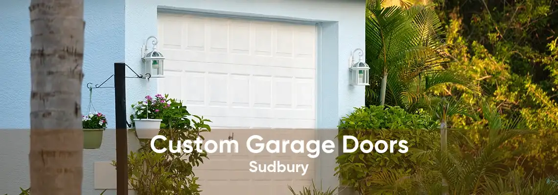 Custom Garage Doors Sudbury