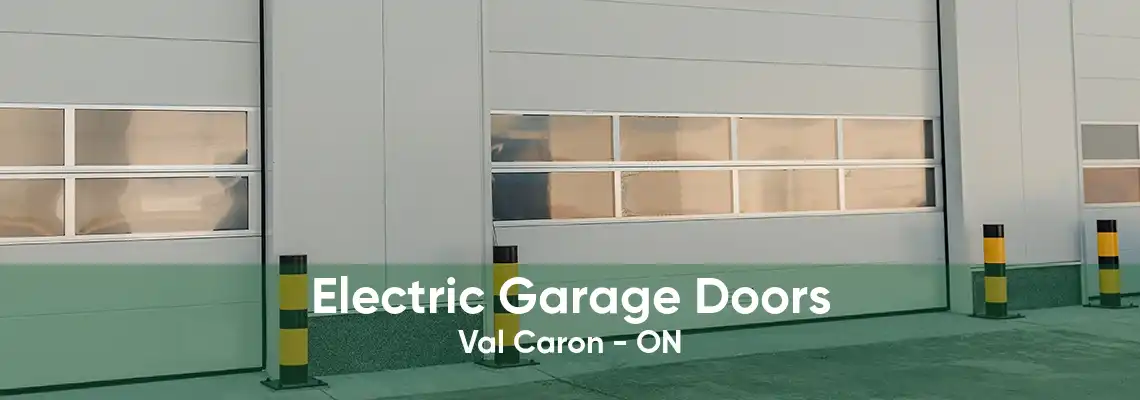 Electric Garage Doors Val Caron - ON