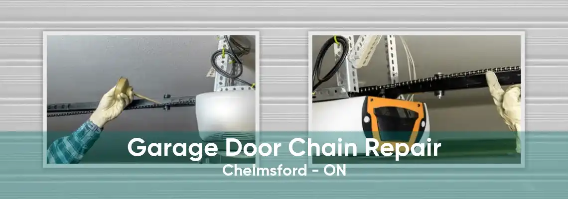 Garage Door Chain Repair Chelmsford - ON