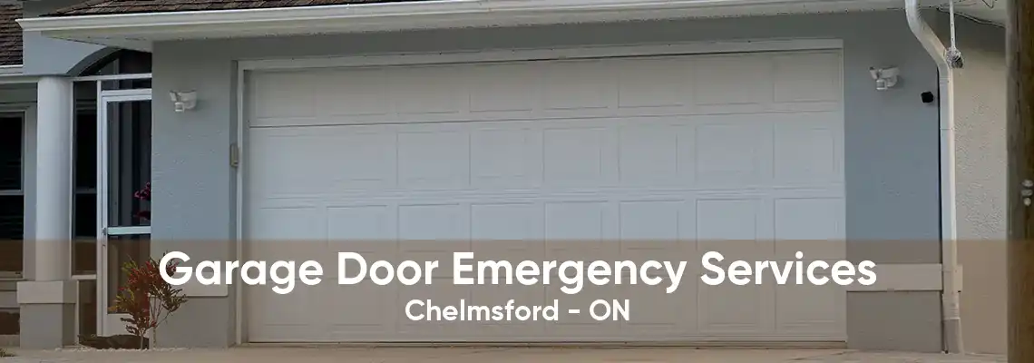 Garage Door Emergency Services Chelmsford - ON