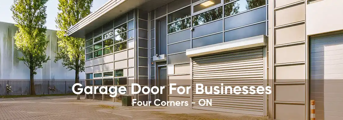 Garage Door For Businesses Four Corners - ON