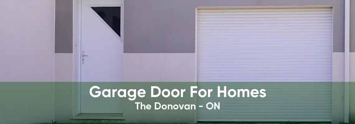Garage Door For Homes The Donovan - ON