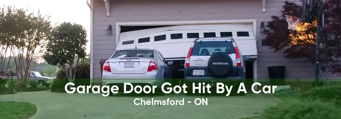 Garage Door Got Hit By A Car Chelmsford - ON