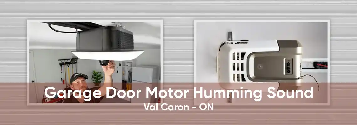 Garage Door Motor Humming Sound Val Caron - ON