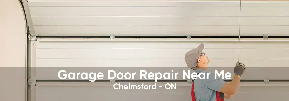 Garage Door Repair Near Me Chelmsford - ON