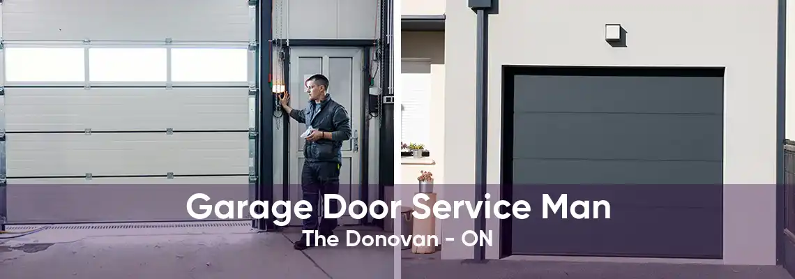 Garage Door Service Man The Donovan - ON