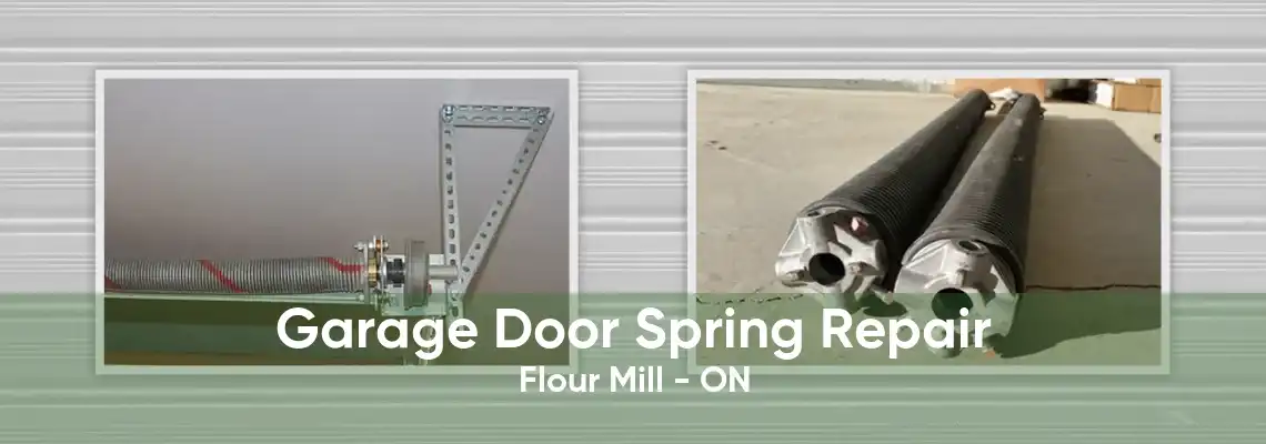 Garage Door Spring Repair Flour Mill - ON