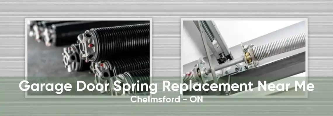 Garage Door Spring Replacement Near Me Chelmsford - ON