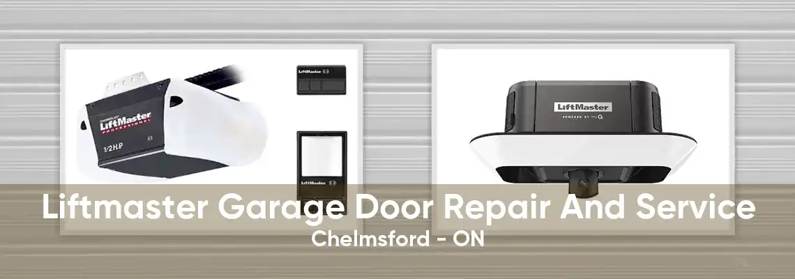 Liftmaster Garage Door Repair And Service Chelmsford - ON