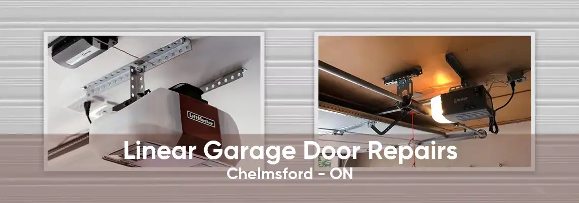 Linear Garage Door Repairs Chelmsford - ON