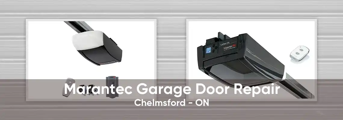 Marantec Garage Door Repair Chelmsford - ON