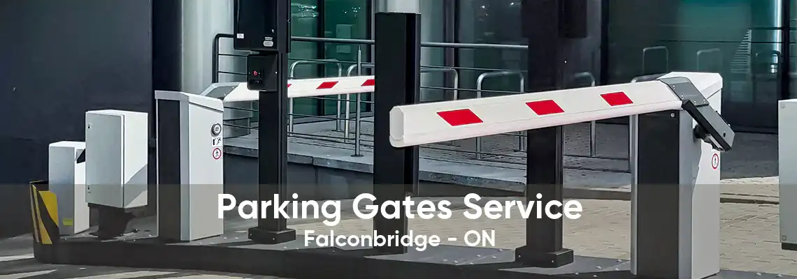 Parking Gates Service Falconbridge - ON
