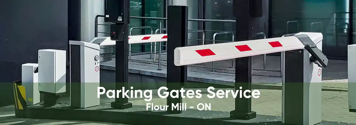 Parking Gates Service Flour Mill - ON