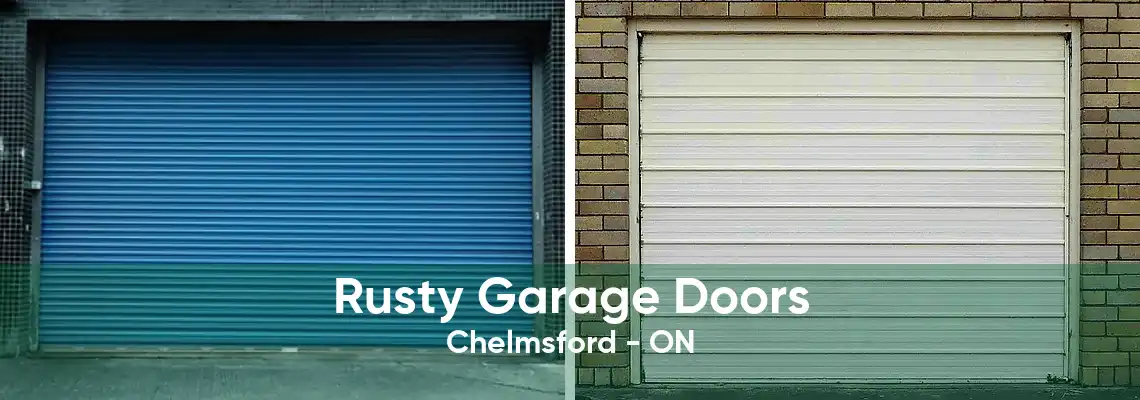 Rusty Garage Doors Chelmsford - ON