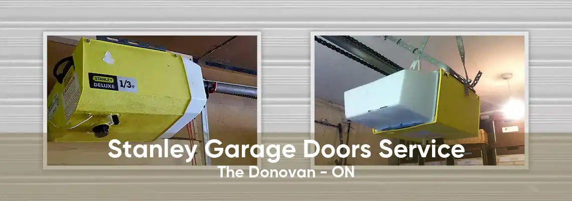 Stanley Garage Doors Service The Donovan - ON
