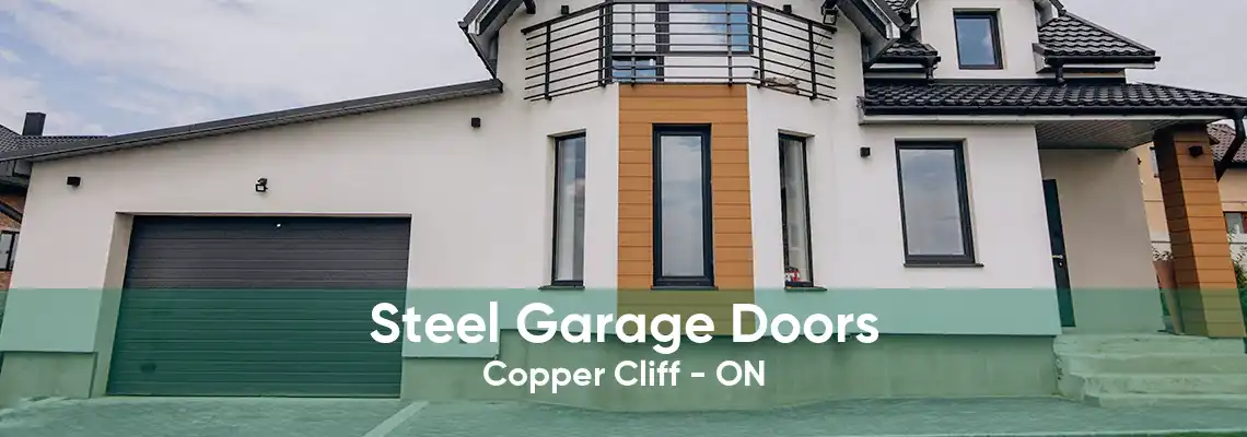 Steel Garage Doors Copper Cliff - ON