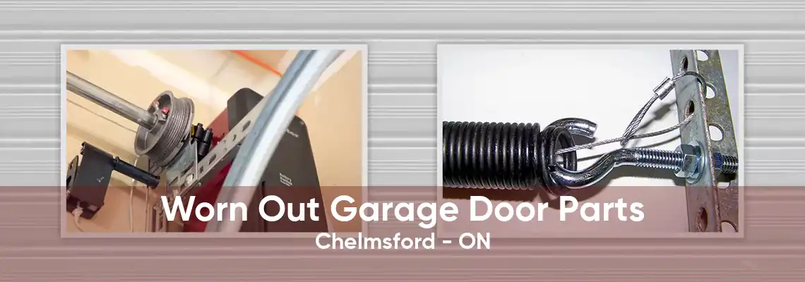 Worn Out Garage Door Parts Chelmsford - ON